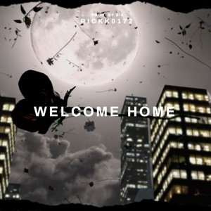 Welcome Home (Explicit)