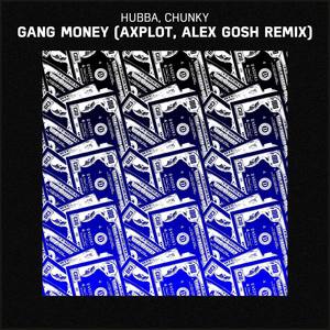 Gang Money (AXPLOT, Alex GosH Remix)