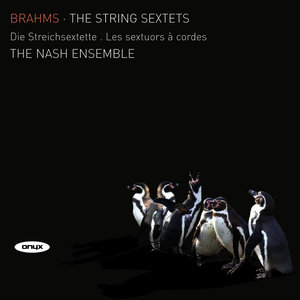 Brahms: The String Sextets