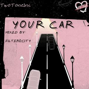 Your Car (TwoToneIncVersion)