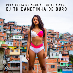 Puta Gosta (Explicit)