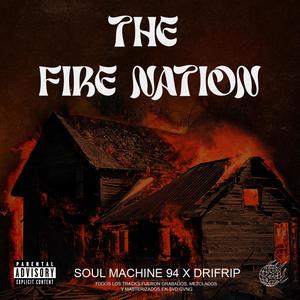 The Fire Nation (Explicit)