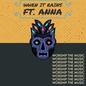 When It Rains(feat. Anna)