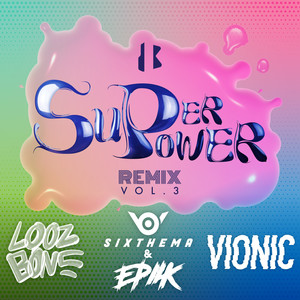 SUPERPOWER REMIX VOL.3