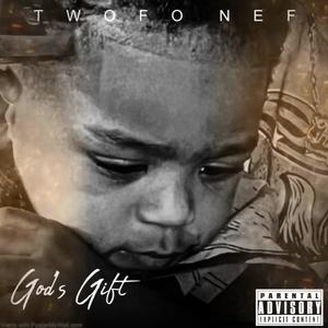 God's Gift (Explicit)