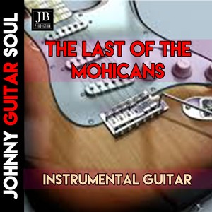 The Last of the Mohicans (Instrumental Guitar)