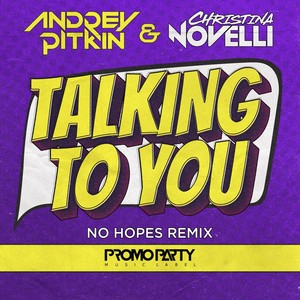 Talking to You (No Hopes Radio Edit)