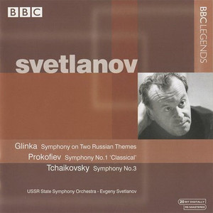 Glinka: Symphony on Two Russian Themes / Prokofiev: Symphony No.1 "Classcial" / Tchaikovsky: Symphon