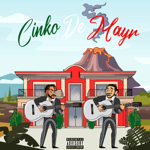 Cinko De Mayr (Explicit)