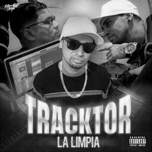 La Limpia (feat. Tracktor HH) (Explicit)
