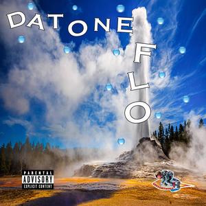 Dat One Flo (Explicit)