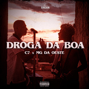 Droga da Boa (Explicit)