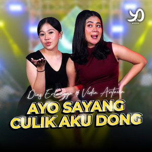AYO SAYANG CULIK AKU DONG