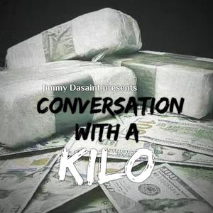 Conversation with a kilo