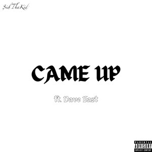 Came Up (Explicit)