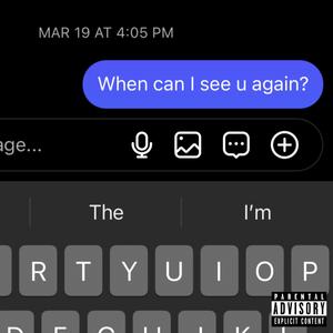 When can I see you next (Explicit)