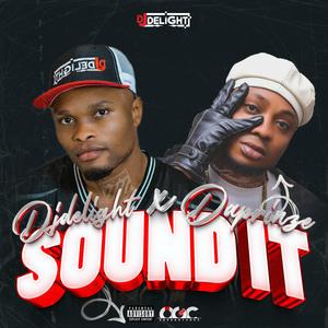 Sound It (feat. Daprinze 77 mopol)