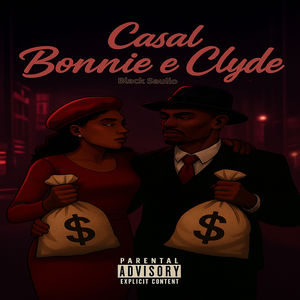 Casal Bonnie e Clyde (Explicit)