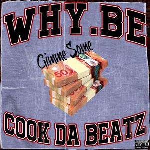 GIMME SOME (feat. Cook Da Beatz) (Explicit)