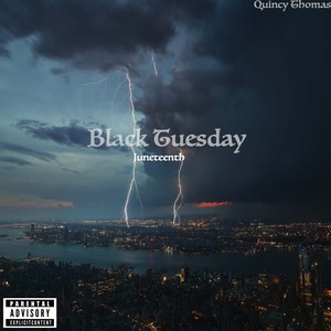 Black Tuesday (Explicit)