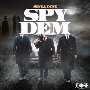 Spy Dem (Explicit)