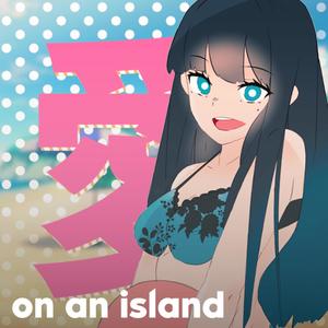 on an island (Explicit)