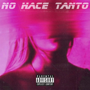 No hace tanto (Explicit)