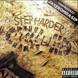 Step Harder (Explicit)