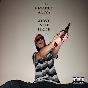 Just Not Here (Explicit)