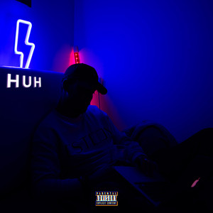 Huh (Explicit)