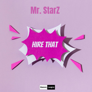 Hire That (Explicit)