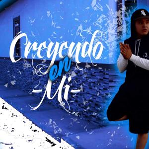 Creyendo en Mi! (Explicit)