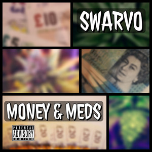 Money & Meds (Explicit)