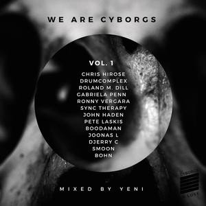 We Are Cyborgs! Vol. 1