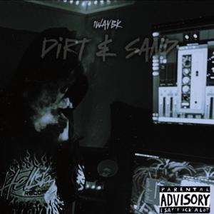 Dirt n Sand (Explicit)