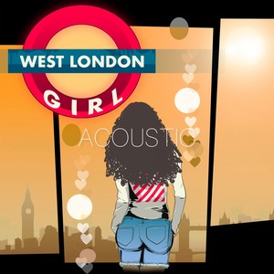 West London Girl (Acoustic)