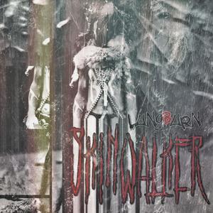 Skinwalker (Explicit)