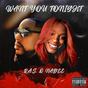 Want You Tonight (Explicit)