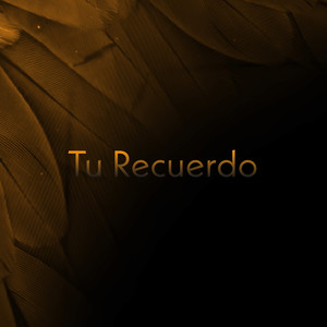 Tu Recuerdo