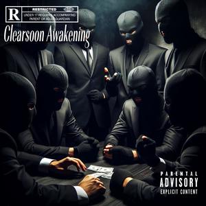 Clearsoon Awakening (Explicit)