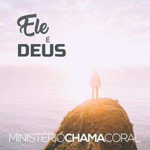 Ele É Deus