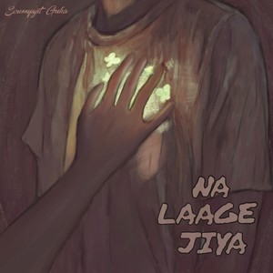 Na Laage Jiya