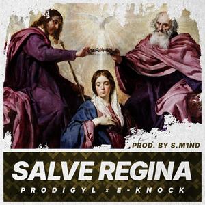 Salve Regina (feat. Prodigyl & E-Knock) [INSTRUMENTAL]