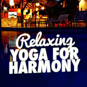 Relaxing Yoga for Harmony