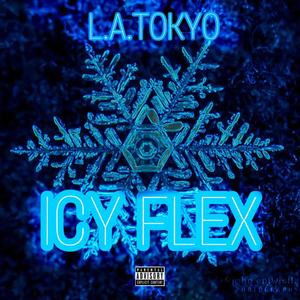 Icy Flex (Explicit)