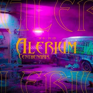Alerium Centhenaris (Explicit)