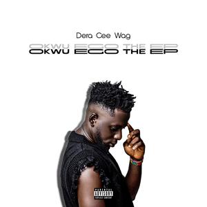 Okwu Ego (Explicit)