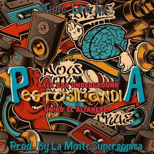 Pestosilandia 'Back 2Da Underground'