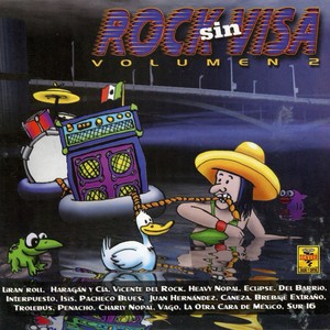 Rock Sin Visa, Vol. 2 (Explicit)