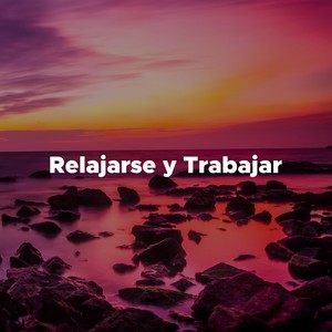 Musica Relajante para Relajarse y Trabajar, Musica para Relajarse en la Oficina